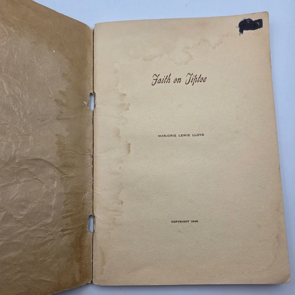 Faith on Tiptoe Marjorie Lewis Lloyd 1946 Vintage Religious Book